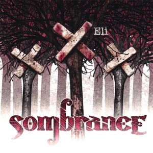 Sombrance - Eli